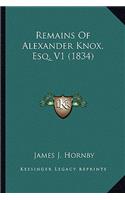 Remains of Alexander Knox, Esq. V1 (1834)