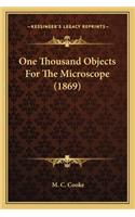 One Thousand Objects for the Microscope (1869)