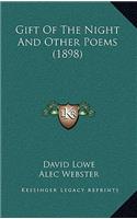 Gift of the Night and Other Poems (1898)