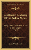 Jack Hardin's Rendering Of The Arabian Nights