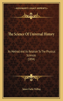 The Science Of Universal History