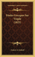 Etudes Grecques Sur Virgile (1825)