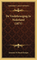 de Vredebeweging in Nederland (1871)