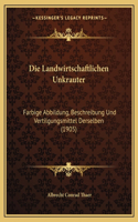 Die Landwirtschaftlichen Unkrauter