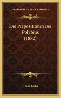 Die Prapositionen Bei Polybius (1882)