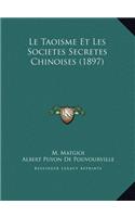 Le Taoisme Et Les Societes Secretes Chinoises (1897)