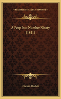 A Peep Into Number Ninety (1841)