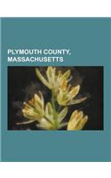 Plymouth County, Massachusetts: Abington, Massachusetts, Buildings and Structures in Plymouth County, Massachusetts, Carver, Massachusetts, Companies