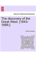 Discovery of the Great West. [1643-1689.]