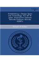 Establishing a Design Space and Technology for RF N-Polar Aluminium Gallium Nitride/Gallium Nitride Hemts