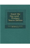 Guest the One-Eyed - Primary Source Edition