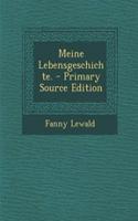 Meine Lebensgeschichte. - Primary Source Edition