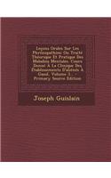 Lecons Orales Sur Les Phrenopathies: Ou Traite Theorique Et Pratique Des Maladies Mentales. Cours Donne a la Clinique Des Etablissements D'Alienes a Gand, Volume 3...