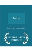 Poems - Scholar's Choice Edition
