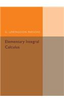 Elementary Integral Calculus