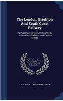 The London, Brighton And South Coast Railway