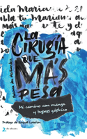 cirugía que más pesa