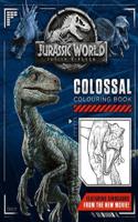 Jurassic World Fallen Kingdom Colossal Colouring Book