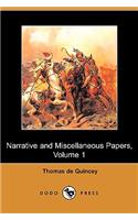 Narrative and Miscellaneous Papers, Volume 1 (Dodo Press)