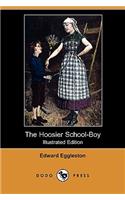 The Hoosier School-Boy (Illustrated Edition) (Dodo Press)