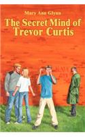 The Secret Mind of Trevor Curtis