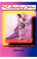 Nothing But Your Love