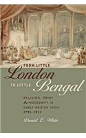 From Little London to Little Bengal