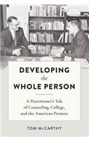 Developing the Whole Person: A Practitioner's Tale of Counseling, College, and the American Promise