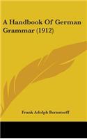 Handbook Of German Grammar (1912)