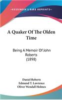 A Quaker of the Olden Time