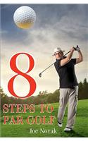 8 Steps To Par Golf