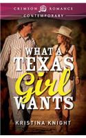 What a Texas Girl Wants