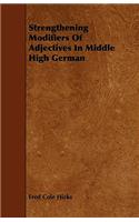Strengthening Modifiers Of Adjectives In Middle High German