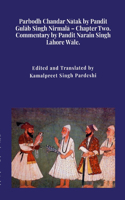 Parbodh Chandar Natak by Pandit Gulab Singh Nirmala - Chapter Two.