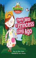 Bug Club Comics for Phonics Reception Phase 1 Set 00 There Was A Princess Long Ago: (BUG CLUB)