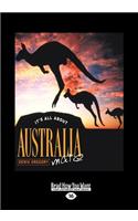 It's All about Australia, Mate (Large Print 16pt)