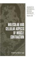 Molecular and Cellular Aspects of Muscle Contraction