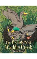 The Websters of Waddle Creek