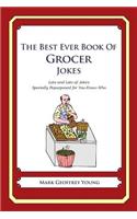 The Best Ever Book of Grocer Jokes: Lots and Lots of Jokes Specially Repurposed for You-Know-Who(English)