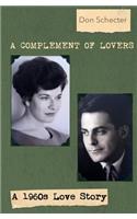 A Complement of Lovers: a 1960s love story(English)