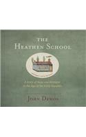 The Heathen School
