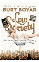 Low Society: Fables of the 50s' and 60s' Café Society New York City