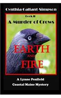 Earth and Fire Book II a Murder of Crows: A Coastal Maine Mystery Series