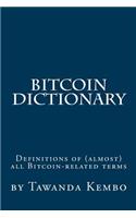 Bitcoin Dictionary
