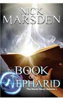 The Book of Nepharid: The Never-Born: Volume 1