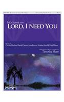 Nocturne on "lord, I Need You"