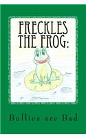 Freckles the Frog