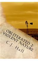 Obliterated 2: Violent Nature