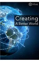 Creating a Better World