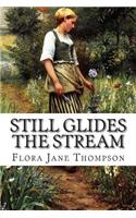 Still Glides the Stream